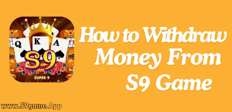 how-withddraw-money-from-s9-game