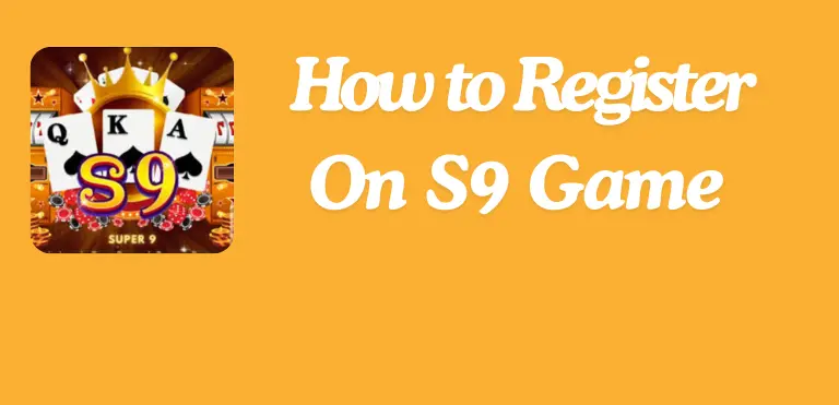 how-to-register-s9-game